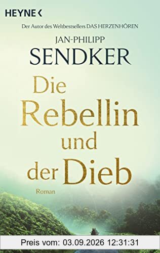 Die Rebellin und der Dieb: Roman