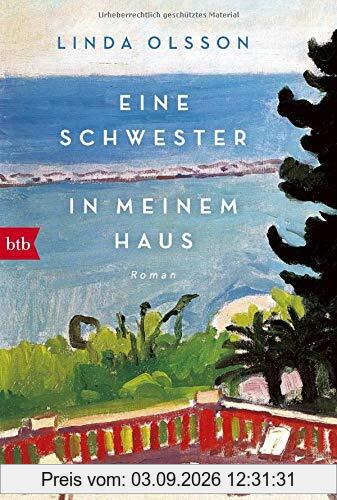 Eine Schwester in meinem Haus: Roman