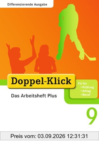 Doppel-Klick - Differenzierende Ausgabe: 9. Schuljahr - Das Arbeitsheft Plus