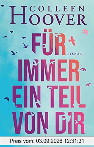 Für immer ein Teil von dir: Roman