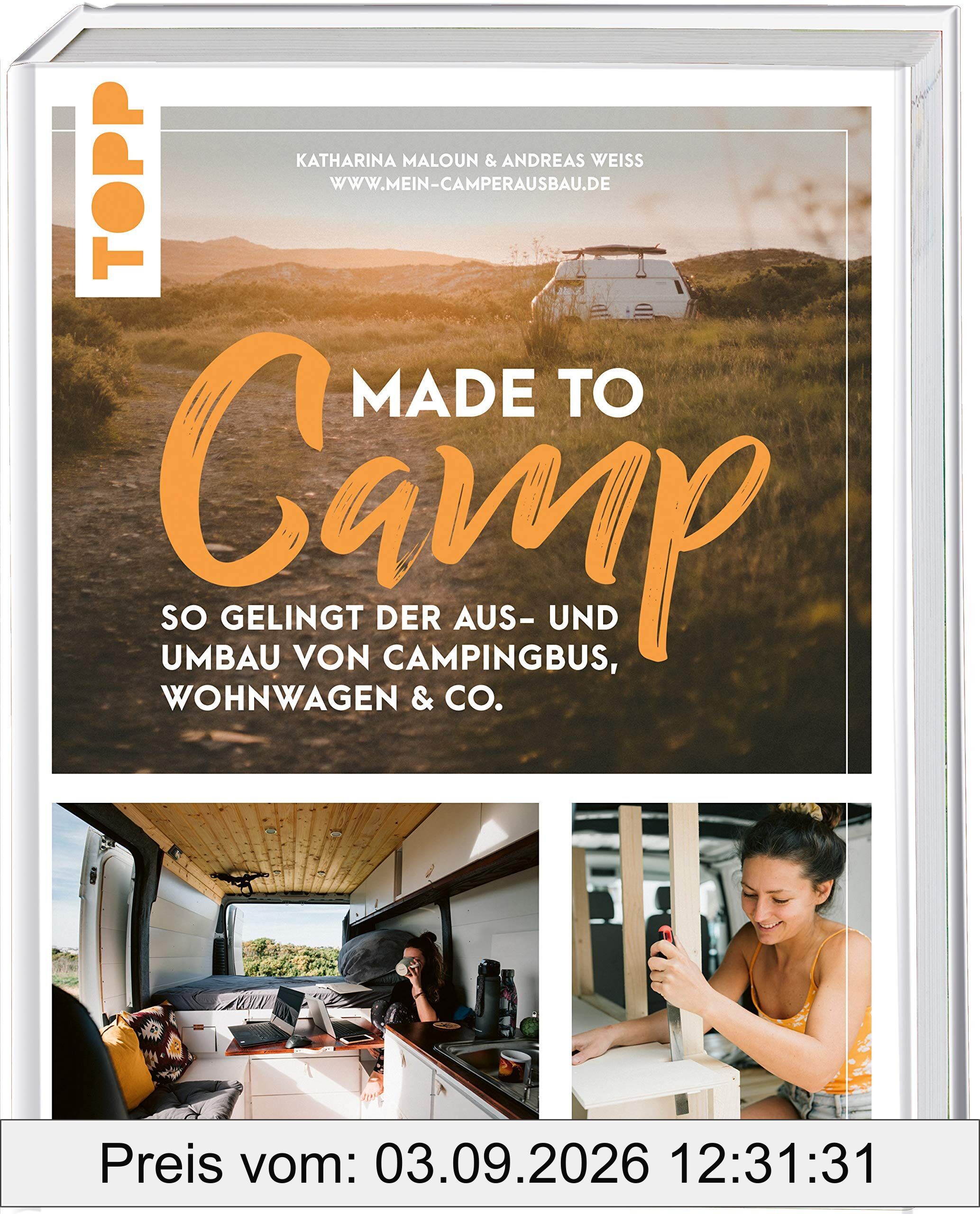Made to Camp.