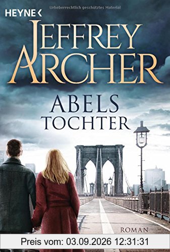 Abels Tochter: Kain und Abel 2 Roman (Kain-Serie, Band 2)