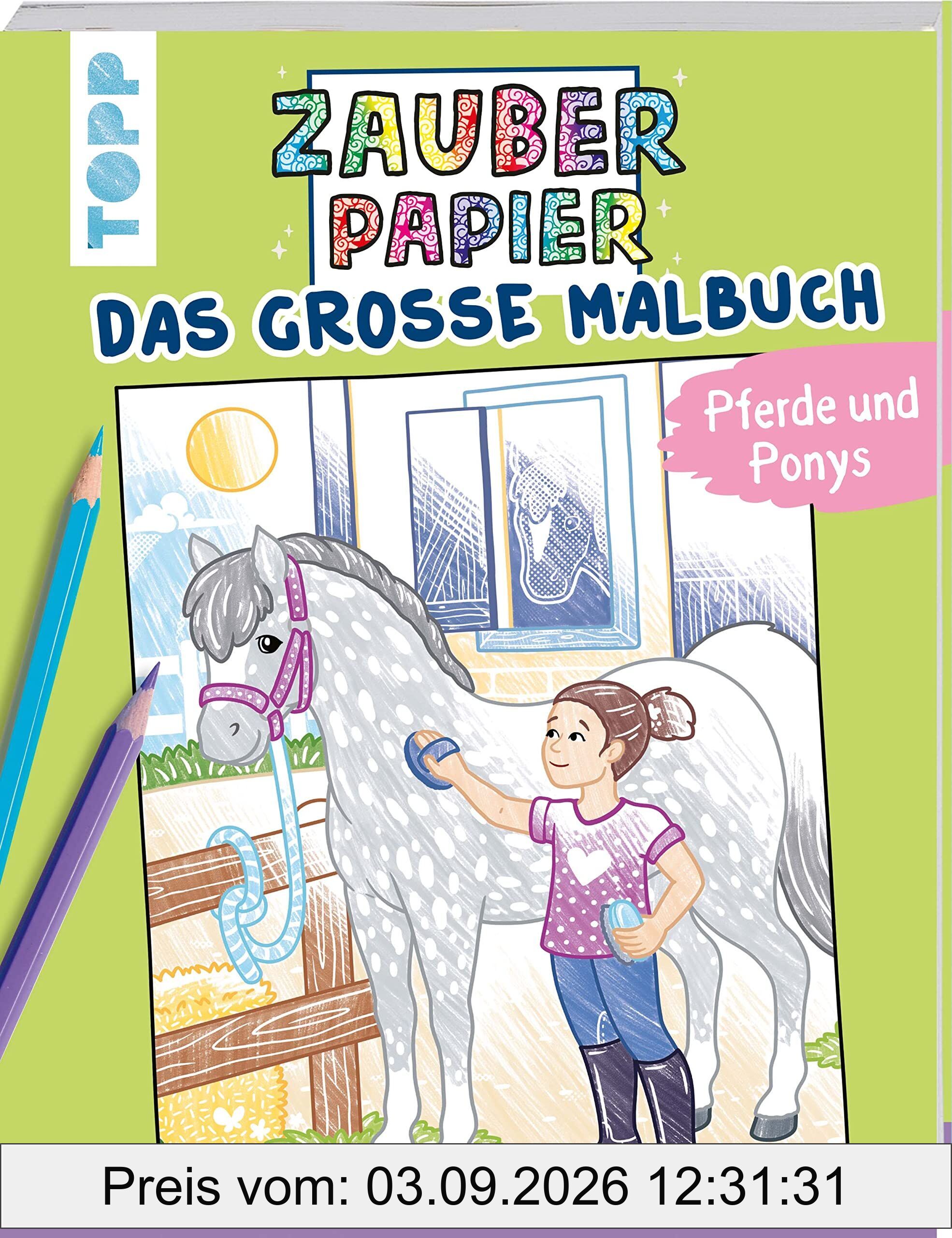 Zauberpapier - Das große Malbuch - Pferde und Ponys