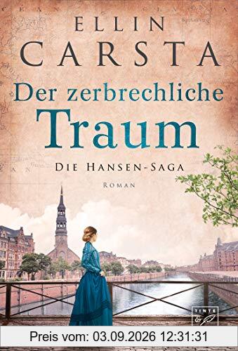 Der zerbrechliche Traum (Die Hansen-Saga, Band 4)