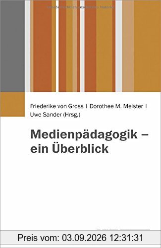 Medienpädagogik - ein Überblick