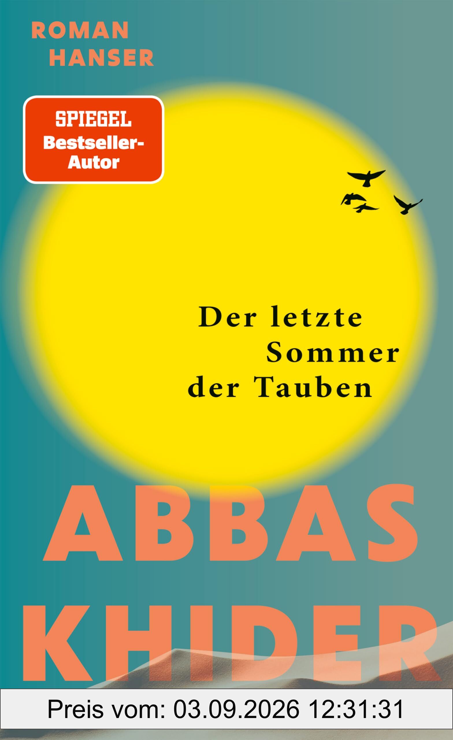 Der letzte Sommer der Tauben: Roman