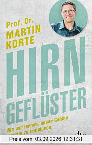 Hirngeflüster: Wie wir lernen, unser Gedächtnis effektiv zu trainieren