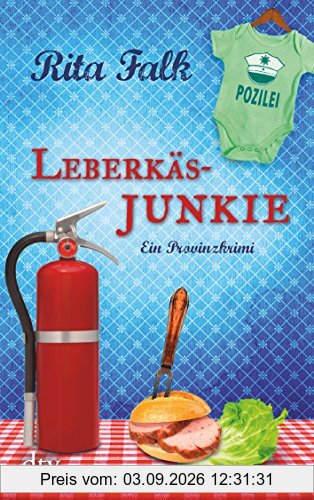 Leberkäsjunkie: Ein Provinzkrimi