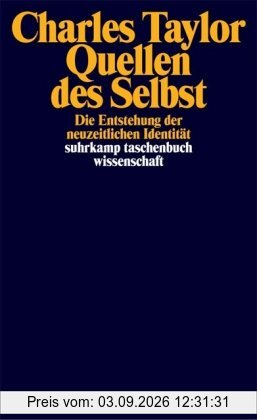 Quellen des Selbst: Die Entstehung der neuzeitlichen Identität (suhrkamp taschenbuch wissenschaft)