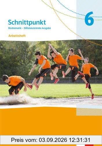 Schnittpunkt Mathematik 6. Differenzierende Ausgabe Nordrhein-Westfalen: Arbeitsheft mit Lösungsheft Klasse 6 (Schnittpunkt Mathematik. Differenzierende Ausgabe für Nordrhein-Westfalen ab 2022)