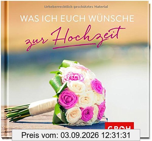 Was ich euch wünsche zur Hochzeit