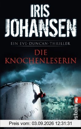 Die Knochenleserin: Ein Eve-Duncan-Thriller