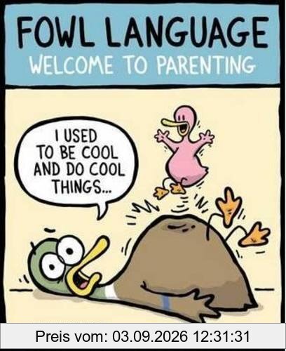 Fowl Language: Welcome to Parenting