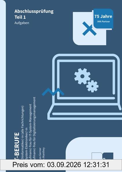 IT-Berufe (AO 2020): Prüfungstrainer Abschlussprüfung Teil 1