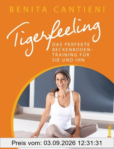 Tigerfeeling: Das perfekte Beckenbodentraining für sie und ihn