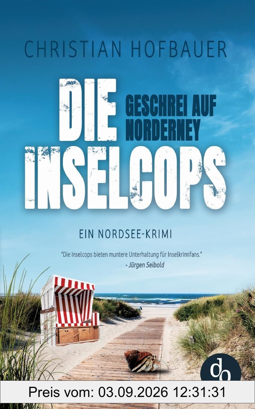 Geschrei auf Norderney: Ein Nordsee-Krimi