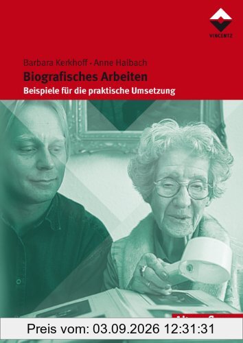 Biografisches Arbeiten: Beispiele für die praktische Umsetzung