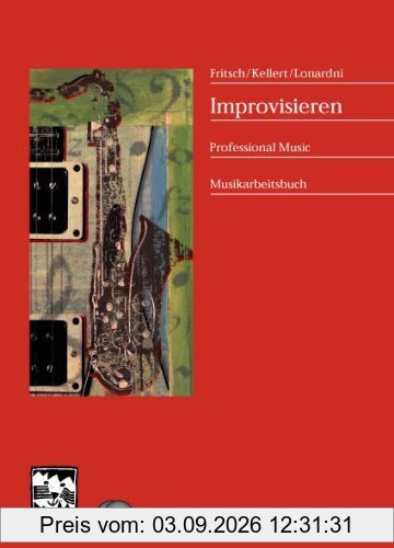 Improvisieren / mit 2 CD's: Professional Music, Musikarbeitsbuch