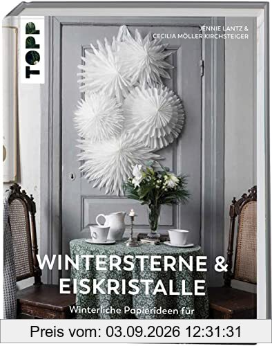 Wintersterne & Eiskristalle: Winterliche Papierideen für ein strahlendes Fest