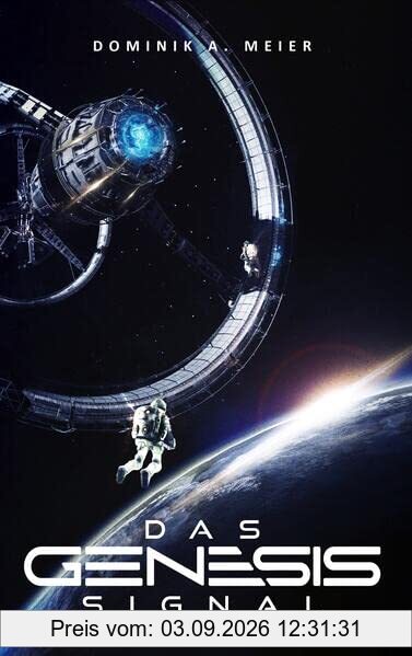 Das Genesis-Signal: Hard Science Fiction