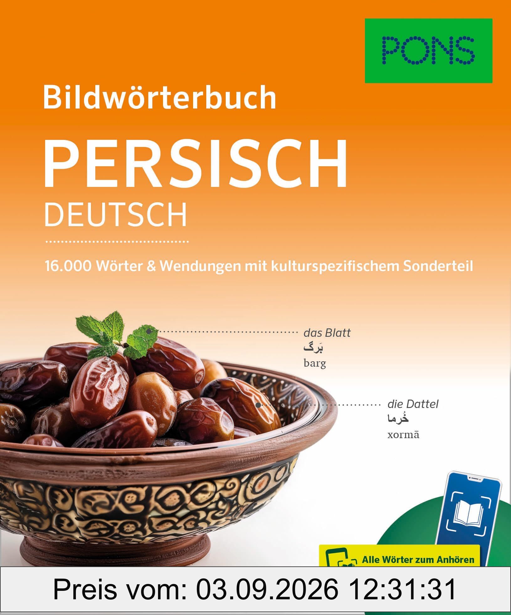 PONS Bildwörterbuch Persisch: 16.000 Worter & Wendungen mit kulturspezifischem Sonderteil und Scan2Learn-App