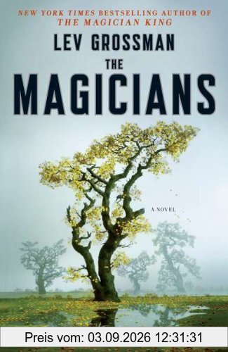 The Magicians: A Novel