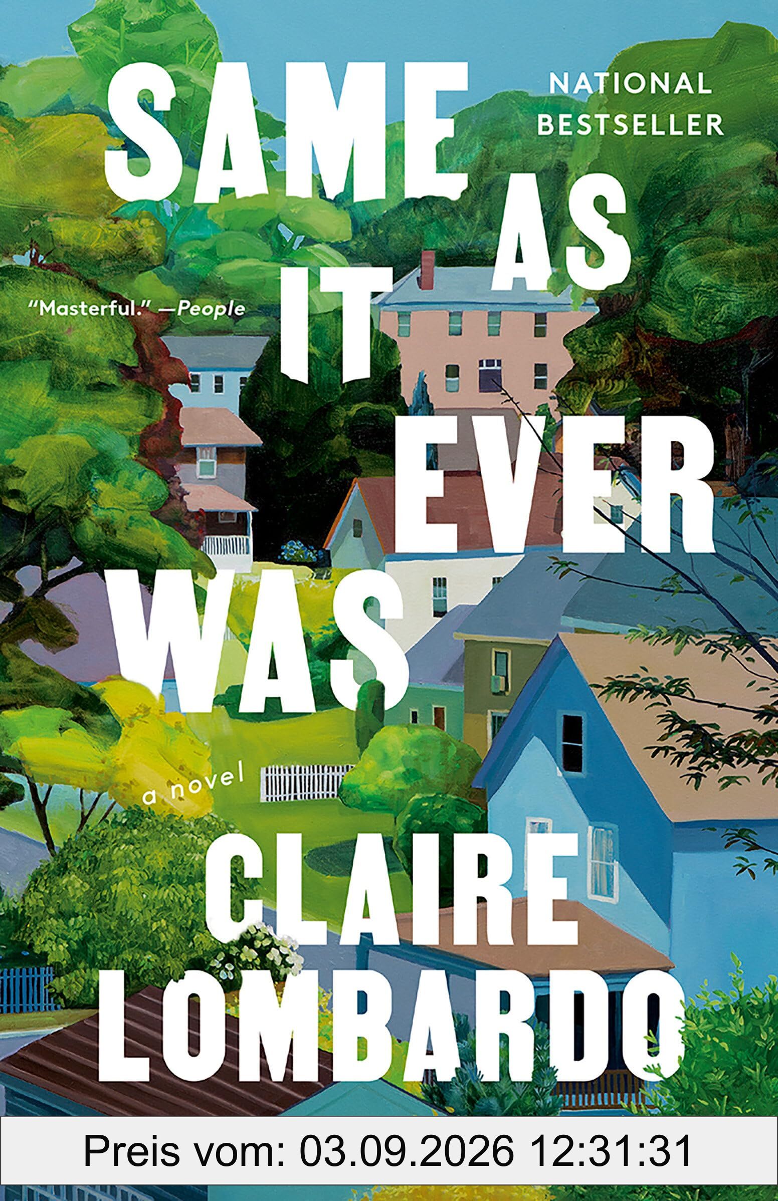 Same As It Ever Was: A Novel