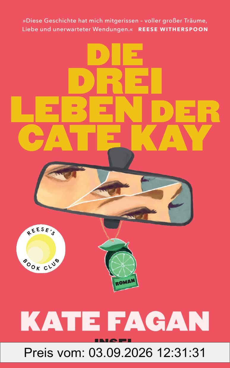Die drei Leben der Cate Kay: Roman | Drei Namen, drei Leben – Kann man je ganz von vorn beginnen? | Reese's Book Club