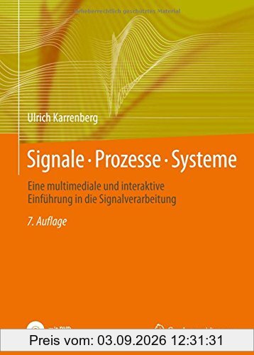 Signale - Prozesse - Systeme: Eine multimediale und interaktive Einführung in die Signalverarbeitung