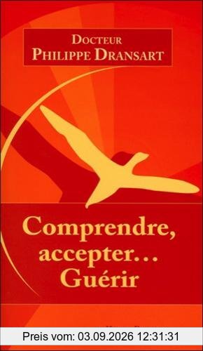 Comprendre, accepter... guérir