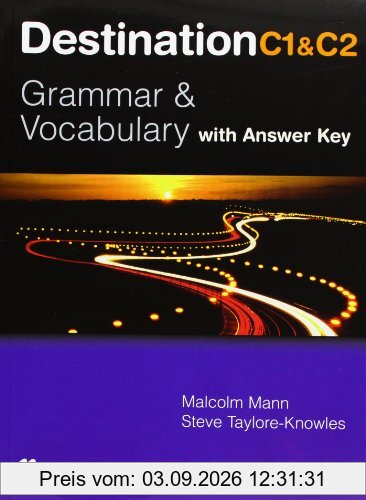 Destination C1 & C2: Grammar & Vocabulary / Student's Book with Key