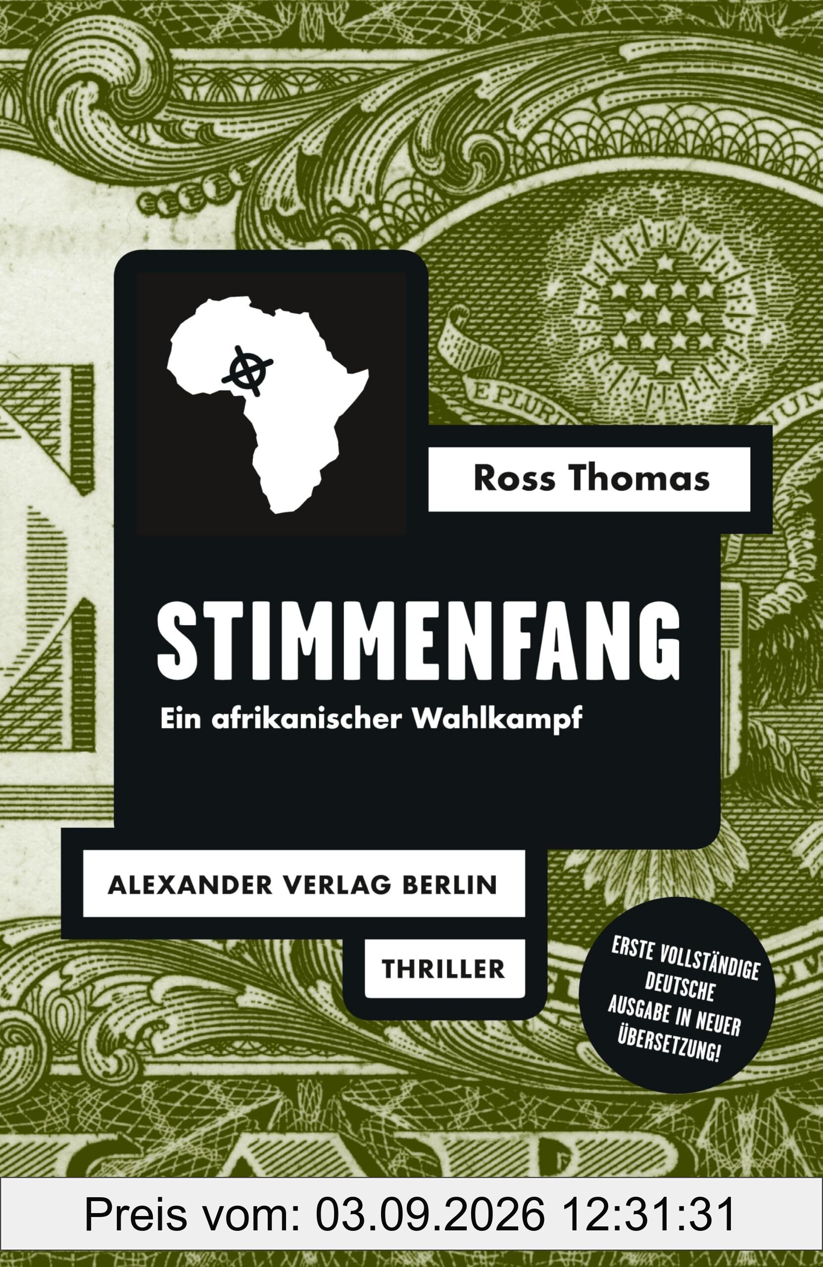 Stimmenfang: Ein afrikanischer Wahlkampf (Ross-Thomas-Edition)