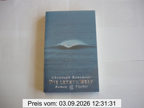 Die letzte Welt: Roman