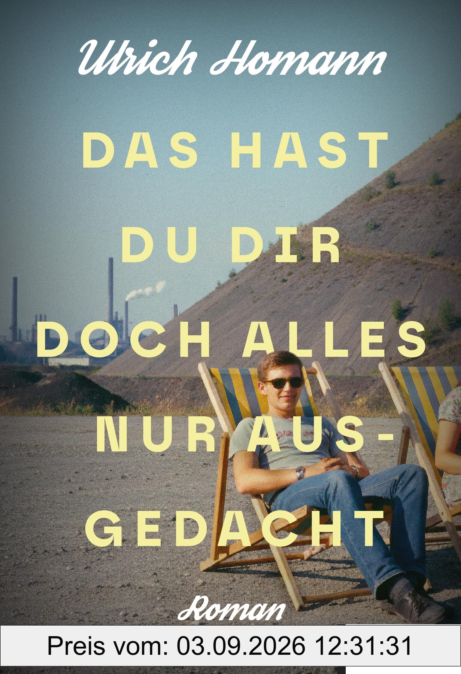 Das hast du dir doch alles nur ausgedacht