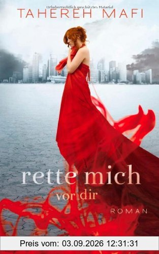 Rette mich vor dir: Roman