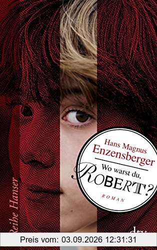 Wo warst du, Robert?: Roman