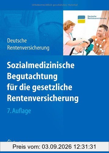 Sozialmedizinische Begutachtung für die gesetzliche Rentenversicherung
