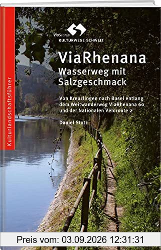 ViaRhenana: Wasserweg mit Salzgeschmack