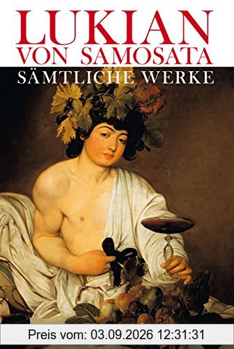 Lukian. Gesammelte Werke