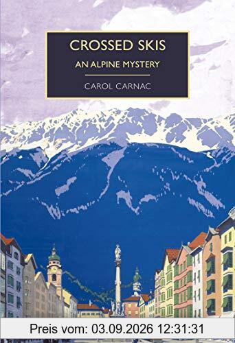 Carnac, C: Crossed Skis (British Library Crime Classics)