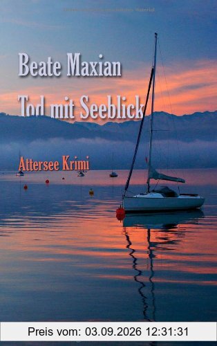 Tod mit Seeblick: Attersee Krimi