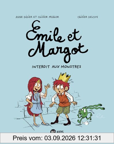 Emile et Margot. Vol. 1. Interdit aux monstres