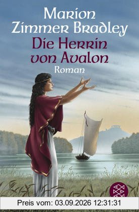 Die Herrin von Avalon. Roman