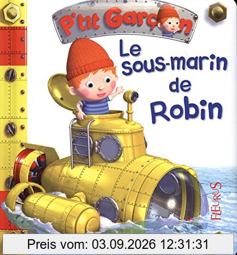 Le sous-marin de Robin