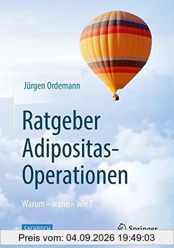 Ratgeber Adipositas-Operationen: Warum - wann - wie?