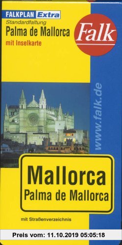 Gebr. - Falk Cityplan Extra Standardfaltung International Palma de Mallorca mit Inselkarte und mit Straßenverzeichnis