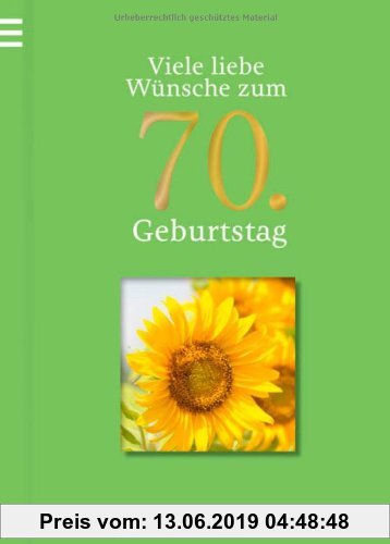 Gebr. - Viele liebe Wünsche zum 70. Geburtstag (Viele liebe Wünsche zum Geburtstag)