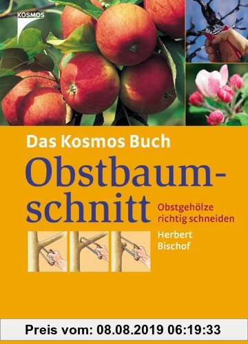 Gebr. - Das Kosmos Buch Obstbaumschnitt. Obstgehölze richtig schneiden