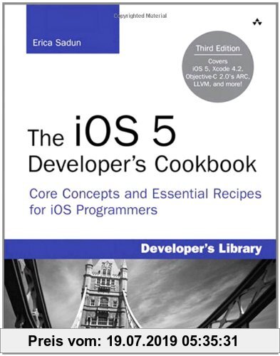 Gebr. - The iOS 5 Developer's Cookbook: Core Concepts and Essential Recipes for iOS Programmers (Developer's Library)