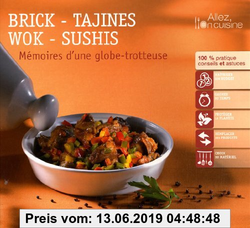 Gebr. - Brick-tajines-wok-sushis : Mémoires d'une globe-trotteuse